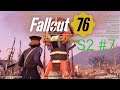 Fallout 76 Let's Play Series 2 #7
