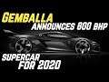 *GEMBALLA* Announces Bespoke 800 BHP Supercar for 2020!!