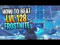How To Beat 128 FROSTNITE! Loadouts, Traps, And Build Tutorial