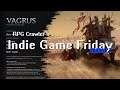 Indie Game Friday - Vagrus the Riven Realms