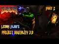 LeonX Play's - Doom Project Brutality 3.0 Mod - Part 2!