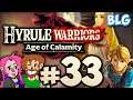 Lets Play Hyrule Warriors: Age of Calamity - Part 33 - All Hyrule, United