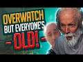 Overwatch, but everyone's OLD!