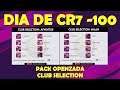 PES 2020 ATUALZIACAO / CR7 OVER - 100 / CLUB SELECTION PACK OPENING