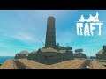 Raft | A YEAR ON THE RAFT | Day 69 | Aww Yeahh