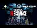 RESIDENT EVIL RESISTANCE — TESTANDO A VERSÃO FINAL DO GAME 🎮