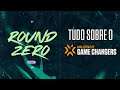 Round Zero #15 // O Game Changers Series Brazil vem aí!