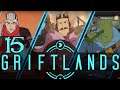 SB Plays Griftlands Full Release 15 - Just Extremely Erratic Behavior