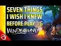 Seven Things I Wish I Knew Before Playing Windbound