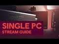 Single PC Stream Guide OBS (2019)