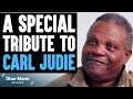 Special Tribute To Carl Judie | Dhar Mann Studios Actor R.I.P