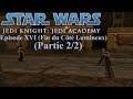 STAR WARS JEDI KNIGHT: JEDI ACADEMY (Version améliorée) VOSTFR Ep 16 (2/2) (Fin du Côté Lumineux)