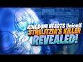 Strelitzia's Killer Revealed! Kingdom Hearts Unionχ [Cross} Story Update Reaction!