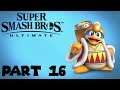 Super Smash Bros. Ultimate -- Part 16: Down the Drain