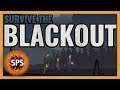 Survive The Blackout - Beta - Let's Play, Gameplay