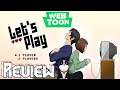 Webtoon Let's Play Review Découverte De Cette Histoire D'amour Et D'amitié Et... [FR] 1080p 60 Fps