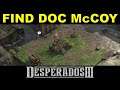 Where the Hell is Doc | Find Doc McCoy | Baton Rouge: One Hell of a Night | Desperados 3