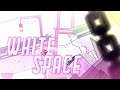 "White Space" (Demon) by Xender Game {Verified} | Geometry Dash 2.11
