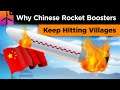 Why Chinese Rocket Boosters Keep Hitting Villages
