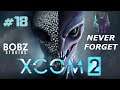XCOM 2 - 18 - Derniers Préparatifs - Let's Play FR HD