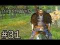 BATANYA'NIN SON DİRENİŞİ ! | Mount & Blade II: Bannerlord Türkçe #31