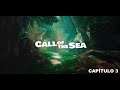 CALL OF THE SEA Capítulo 3, Gameplay em Português PT BR!