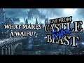 Castle Super Beast Clips: What Makes A Waifu