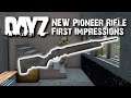 DayZ NEW Pioneer Rifle First Impressions - DayZ 1.12 Experimental