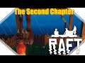 Die Betsy wird umgebaut ❖ Raft: The Second Chapter #06 [Let's Play Raft Multiplayer German]