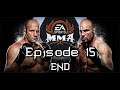 EA Sports MMA | Retirement! | Episode 15 (END)