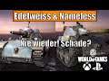 Edelweiss & Nameless – nie wieder erhältlich! Schade? | WoT Console | #LetsBattle [Deutsch]