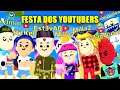 FESTA DOS YOUTUBERS !! - ANIVERSÁRIO DE 1 ANO DO PK XD