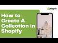 How to Create a Collection in Shopify