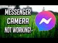 How to Fix Facebook Messenger Camera Not Working