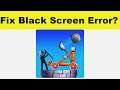 How to Fix The Catapult App Black Screen Error Problem in Android & Ios | 100% Solution