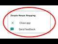 How To Fix Zoopla Keeps Stopping Error Android & Ios - Fix Zoopla App Not Open Problem
