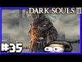 It's Time... | Dark Souls 3 BLIND Playthrough with VeeDotMe | Episode 35
