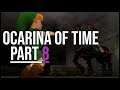 Let's Play Ocarina of Time Part 8