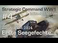 Let's Play Strategic Command WW1 #4: Erste Seegefechte - 22.8.1914 (Mittelmächte)