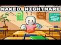 Naked Nightmare - Full Gameplay Walkthrough