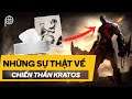 NHỮNG SỰ THẬT VỀ... KRATOS | Phê Game