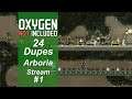 Oxygen Not Included - 24 Dupe Challenge, Arborio Ep 1, Cycle 1-20