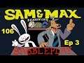 Sam & Max (106) Bright Side of the Moon Babbleplay part 3 - Gathering Relics of Power