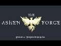 The Ashen Forge: Episode 56 - The End Of An Alpha || Ashes Of Creation