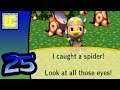 Animal Crossing: City Folk || Part 25 || The Legendary PIDER