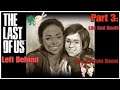 The Last of Us™ Left Behind Part 3: Life After Death