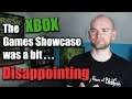The Xbox Games Showcase was... Disappointing...