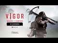 Vigor – Season 2  Trailer de lançamento