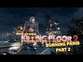WHAT PLUS SIDE?! | Let's Play Killing Floor 2: Burning Paris - Part 2