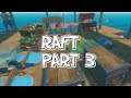 WOOD COLLECTION SIMULATOR: Let's Play Raft Part 3